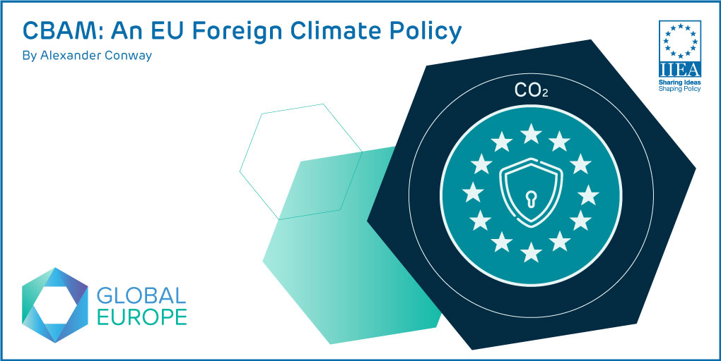 CBAM: An EU Foreign Climate Policy Banner