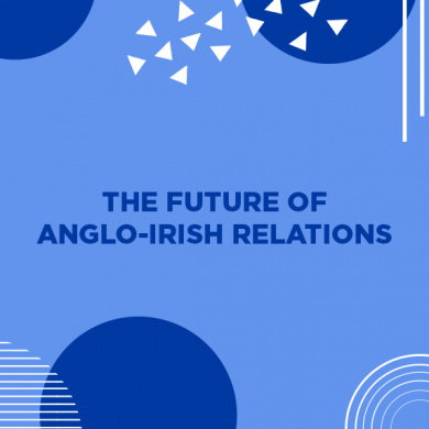 The Future of Anglo-Irish Relations