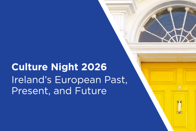 Culture Night 2026: Ireland’s European Past, Present, and Future